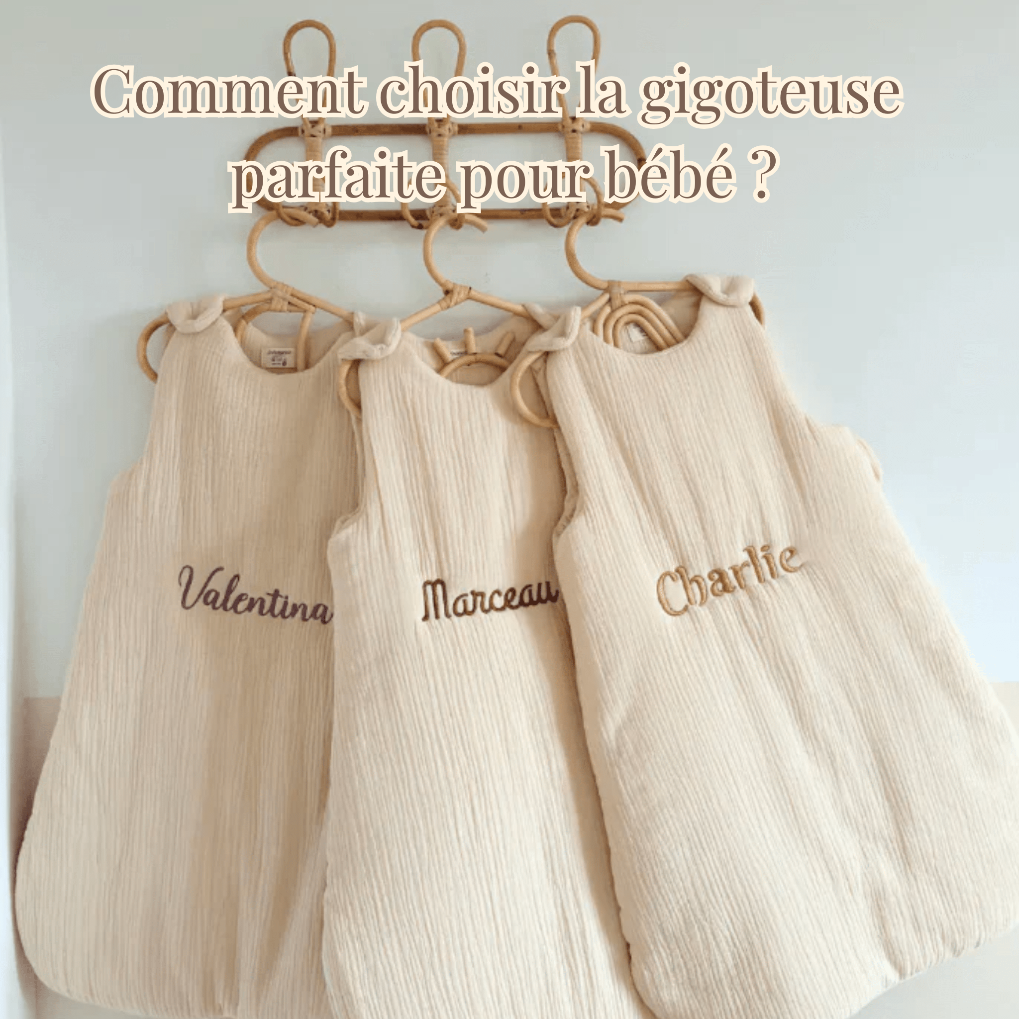 Comment choisir la gigoteuse parfaite pour bébé ?